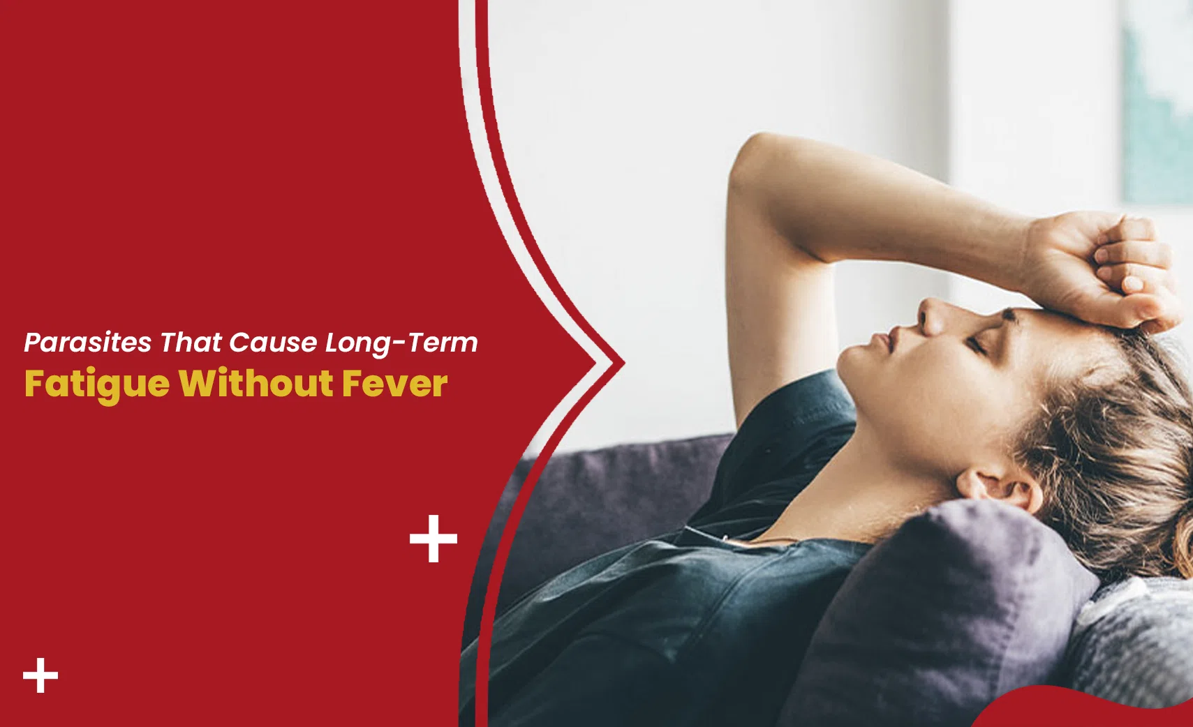 Woman experiencing exhaustion illustrating parasites causing chronic fatigue without fever